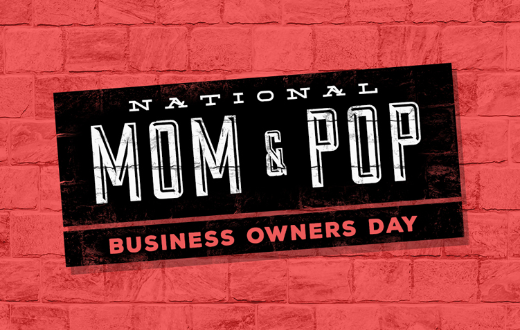 National Mom & Pop Business Owners Day