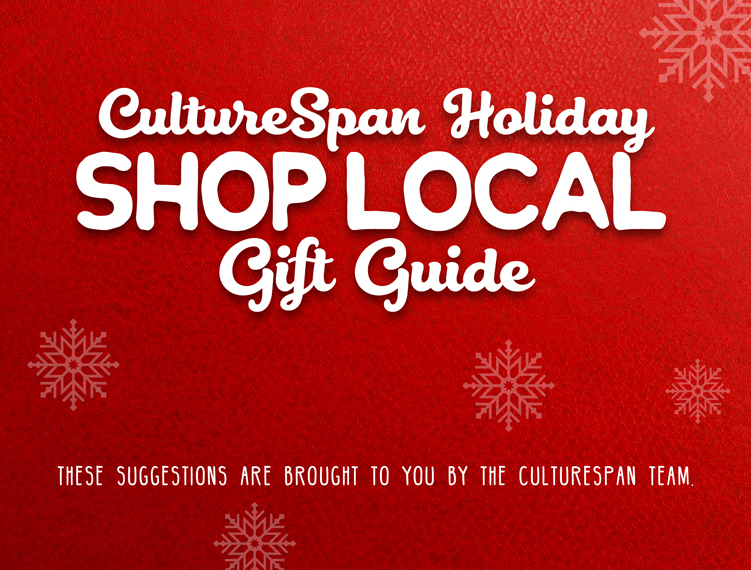 CultureSpan Holiday Shop Local Gift Guide