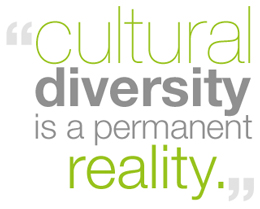 cultural diversity is a permanent reality.